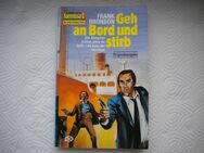 Kommissar X-Geh an Bord und stirb,Frank Bronson,Pabel Verlag,1987 - Linnich