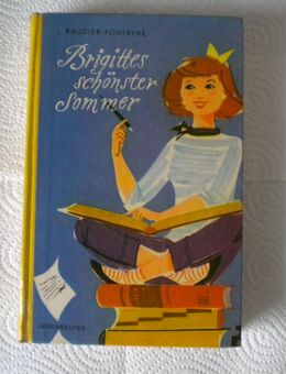 Brigittes schönster Sommer,L.Rauzier-Fontayne,Ueberreuter Verlag,1959 - Linnich