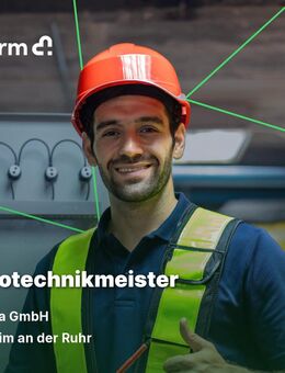Industrietechniker /-meister Elektrotechnik (m/w/d) - Mülheim (Ruhr)