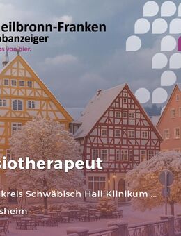 Physiotherapeut (m/w/d) - Klinik · Physiotherapie · Lymphdrainage - Crailsheim