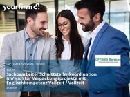 Sachbearbeiter Schnittstellenkoordination (m/w/d) für Verpackungsprojekte mit Englischkompetenz Vollzeit / Vollzeit - Köln