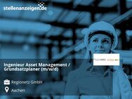 Ingenieur Asset Management / Grundsatzplaner (m/w/d) - Aachen