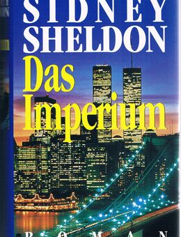 Das Imperium. Roman von Sidney Sheldon. - Mönchengladbach