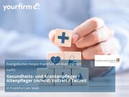 Gesundheits- und Krankenpfleger / Altenpfleger (m/w/d) Vollzeit / Teilzeit - Frankfurt (Main)