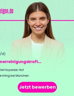 Zimmerreinigungskraft (m/w/d) - Garching (München)