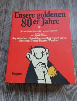 Buch Unsere goldenen 80er Jahre DIOGONES Verlag K0486 - Köln