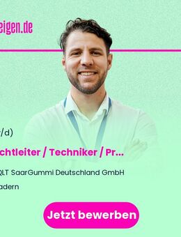 Schichtleiter / Techniker / Produktionstechnologe - Kunststoffindustrie (m/w/d) - Wadern