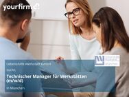 Technischer Manager für Werkstätten (m/w/d) - München