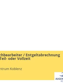 Personalsachbearbeiter / Entgeltabrechnung (m/w/d) in Teil- oder Vollzeit - Koblenz