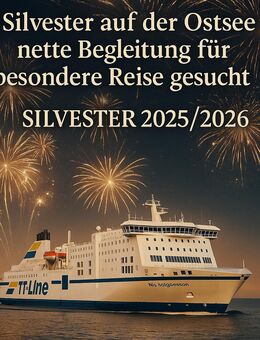 ✨ Silvester auf der Ostsee – eine besondere Reise für zwei - Dorsten