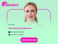 Commercial Coordinator (w/m/d) - Emmerich (Rhein)