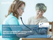 Stellvertretende OP-Leitung in der Martini-Klinik (all genders) - Hamburg