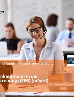 Immobilienkaufmann in der Kundenbetreuung (WEG) (m/w/d) - Düsseldorf