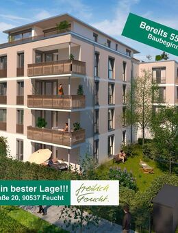 NEU!!!! Freilich Feucht – Ihr neues Zuhause in bester Lage! - Feucht