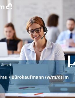 Bürokauffrau / Bürokaufmann (w/m/d) im Vertrieb - Karben