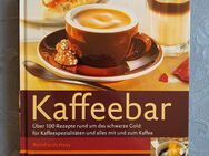 Kaffeebar Über 100 Rezepte rund um das schwarze Gold - Hamburg Wandsbek