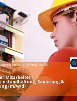 Technischer Mitarbeiter - Wohnungsinstandhaltung, Sanierung & Versicherung (m/w/d) - Berlin