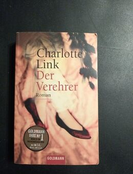 Charlotte Link "Der Verehrer" Taschenbuch - Roman - Goldmann Verlag - Essen
