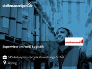 Supervisor (m/w/d) Logistik - Leipzig
