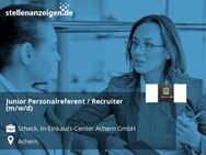 Junior Personalreferent / Recruiter (m/w/d) - Achern
