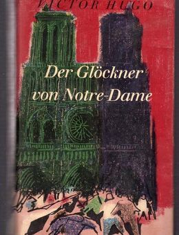 Der Glöckner von Notre-Dame von Hugo, Victor - Spraitbach
