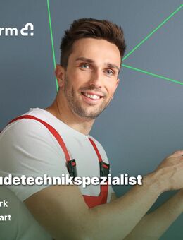 Obermonteur für Energie und Gebäudetechnik (w/m/d) - Stuttgart
