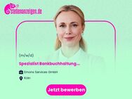 Spezialist Bankbuchhaltung (m/w/d) - Köln