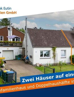 Einfamilienhaus und Doppelhaushälfte nur wenige Minuten vom Kellersee entfernt - Eutin