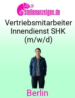 Vertriebsmitarbeiter Innendienst SHK (m/w/d) - Berlin