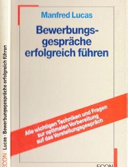 Bewerbungsgespräche erfolgreich führen / Bewerbungsratgeber - Andernach