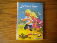 5 kleine Igel,Erich Kloss,Schneider Verlag - Linnich