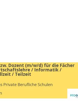Lehrkraft bzw. Dozent (m/w/d) für die Fächer Betriebswirtschaftslehre / Informatik / Englisch Vollzeit / Teilzeit - Böblingen