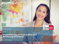 Projektleitung (w/m/d) Aufbau und Betreuung Dortmund - Dortmund