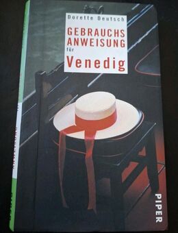 Gebrauchsanweisung für Venedig von Dorette Deutsch (Taschenbuch) - Essen