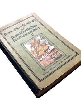 Heinrich Thie`s „Handbuch des praktischen Wissens für Bienenzüchter“, 1925 - Dresden