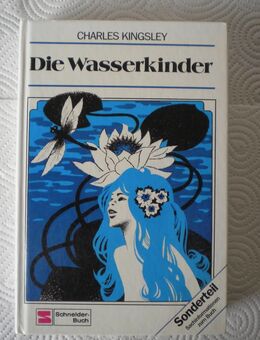 Die Wasserkinder,Charles Kingsley,Schneider Verlag,1984 - Linnich