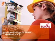 Maschineneinrichter für unsere Produktion (m/w/d) - Engelskirchen