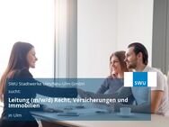 Leitung (m/w/d) Recht, Versicherungen und Immobilien - Ulm