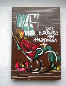 Das Blockhaus am Minnewana,Käthe Recheis,Oetinger Verlag,1966 - Linnich