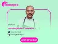 Abteilungsleiter / Teamleiter - Bedientheke (m/w/d) - Freiburg (Breisgau)