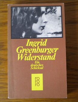 Widerstand,Ingrid Greenburger,Rowohlt Verlag,1981 - Linnich