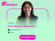 Senior Manager:in Risikocontrolling (Vollzeit/ Teilzeit) - Düren