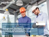 Bauingenieur (Hochbau) / Architekt als technischer und kaufmännischer Sachbearbeiter Immobilien (w/m/d) Brandenburg - Berlin