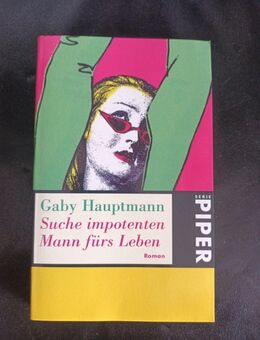 Suche impotenten Mann fürs Leben, Gaby Hauptmann, Taschenbuch - Essen