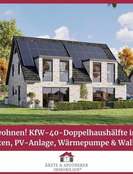 Nachhaltig wohnen! KfW-40-Doppelhaushälfte in Sereetz mit Garten, PV-Anlage, Wärmepumpe & Wallbox! - Bad Schwartau