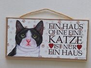 Schild Ein Haus ohne eine Katze.... Holzschild K33 - Löbau