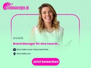 Brand Manager (m/w/d) für eine neue Marke - Bad Heilbrunn