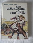 Ein glückliches Jahr für Betsy,Dorothy Canfield Fisher,Bertelsmann Verlag,1972 in 52441
