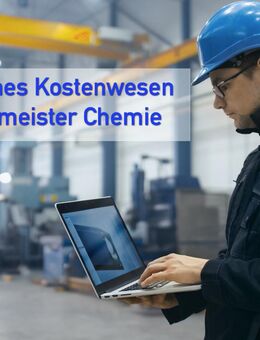 Betriebliches Kostenwesen für Industriemeister Chemie (4 Monate) - Langenfeld (Rheinland)