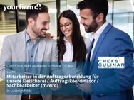 Mitarbeiter in der Auftragsabwicklung für unsere Fleischerei / Auftragskoordinator / Sachbearbeiter (m/w/d) - Ludwigsfelde